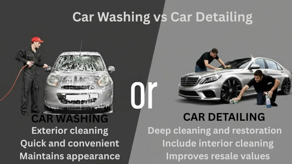 Car Washing vs Car Detailing comparison